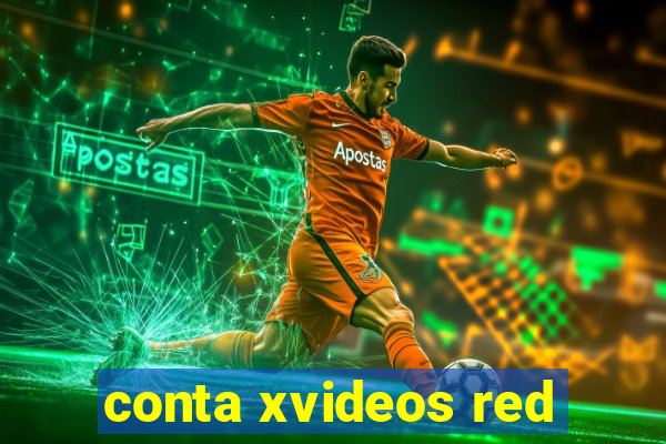 conta xvideos red